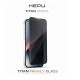 Titan Privacy Apple Iphone Hayalet Ekran Koruyucu 9H iphone 17/iphone 16/ iphone 15/iphone 14/13/12/11 Tüm modeller İçin HD Ekran Koruyucu Darbelere Dayanıklı Premium Temperli Cam 